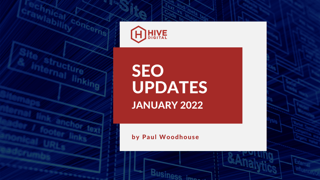 SEO Updates – January 2022