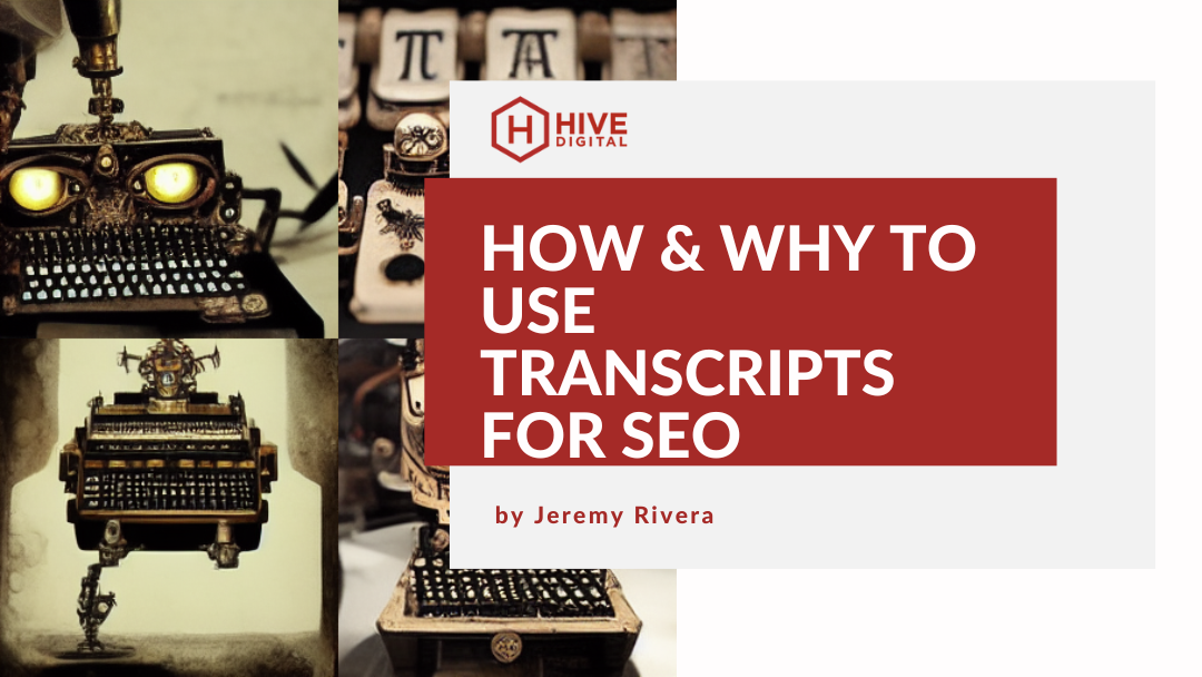 How Do You Generate Video Transcripts & Use Them For SEO?