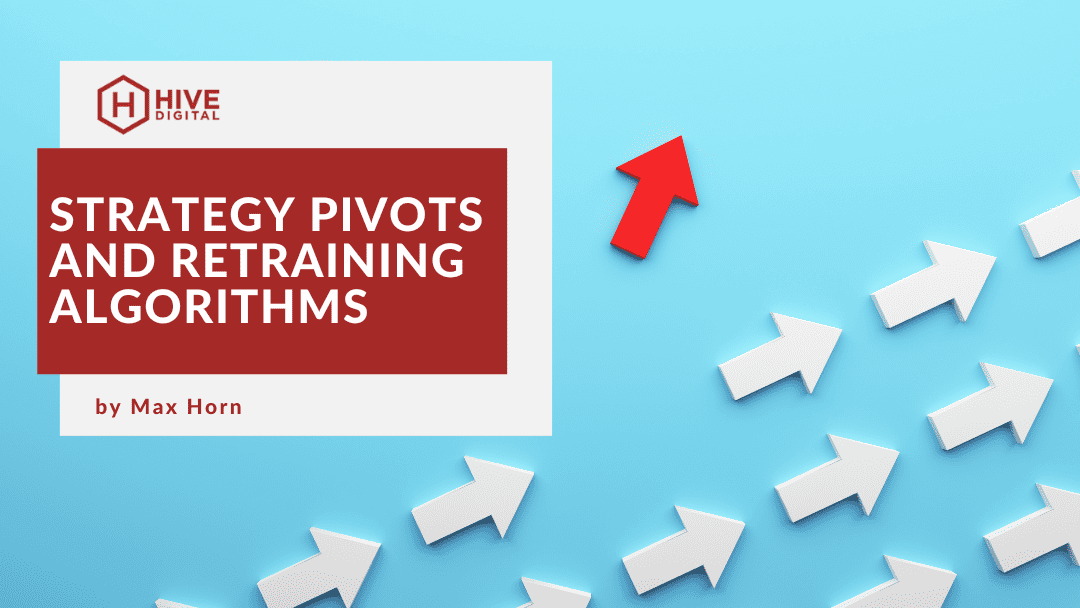 How & When to Pivot Campaign Strategy : PPC Version